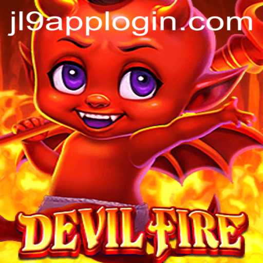 Explore the World of DevilFire: A Thrilling Gaming Adventure