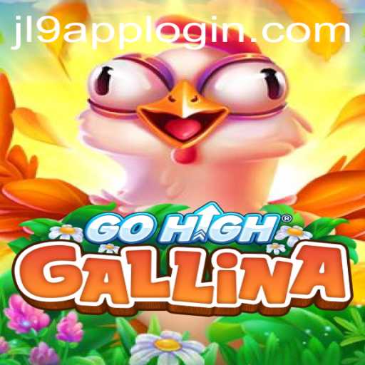 GoHighGallina: The Intriguing New Game and Its Connection to JL9 Login App